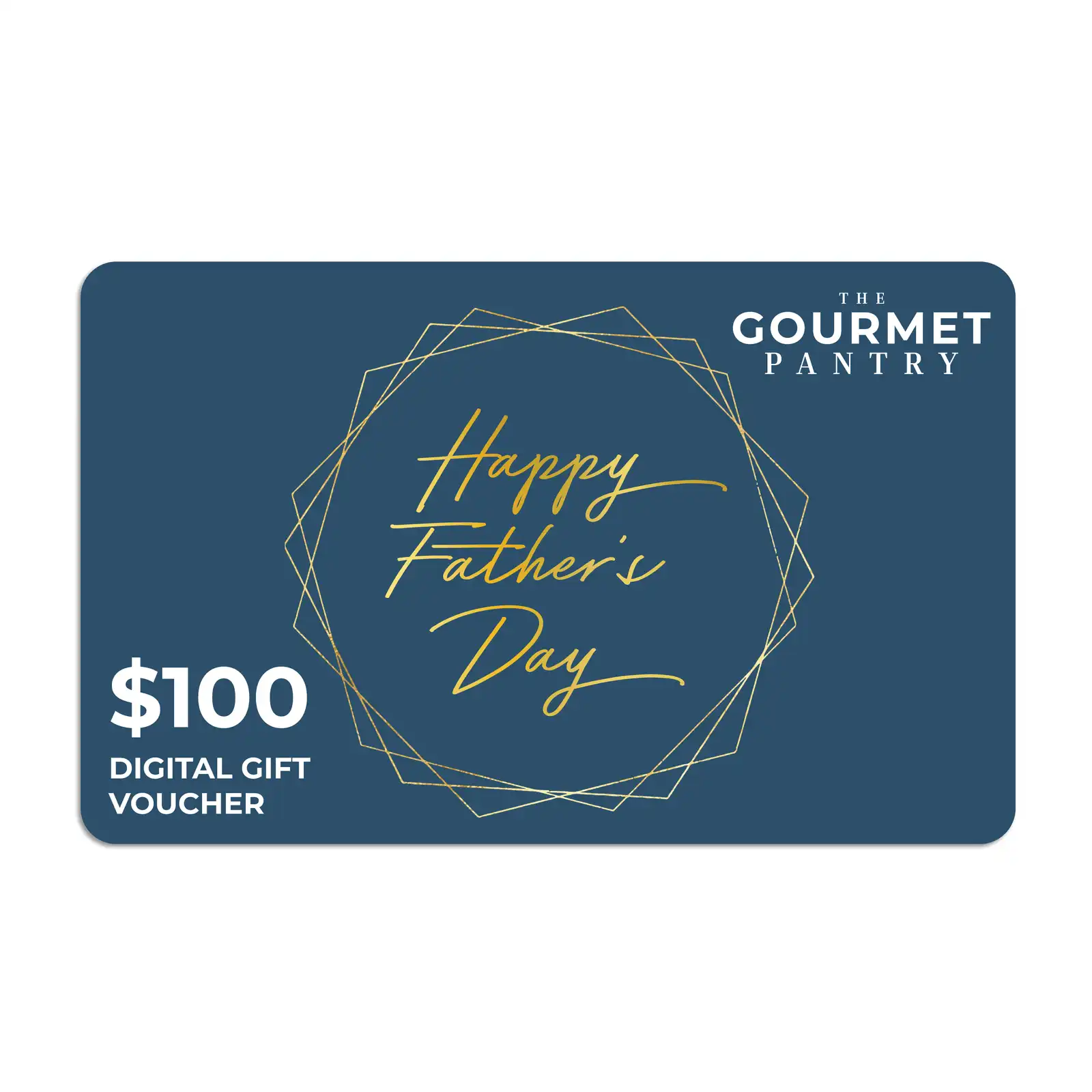 Happy Father's Day Gift Card - $100
