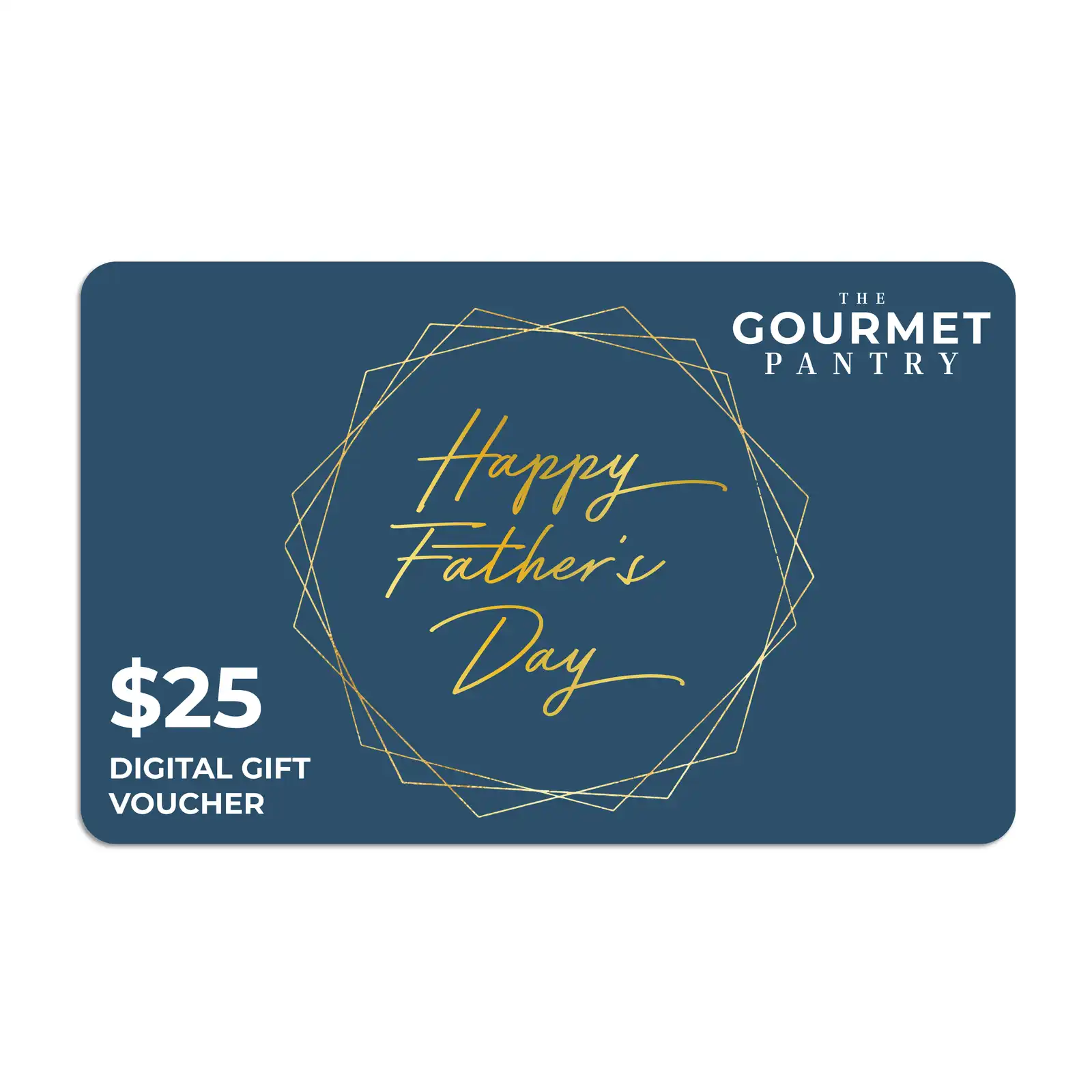 Happy Father's Day Gift Card - $25
