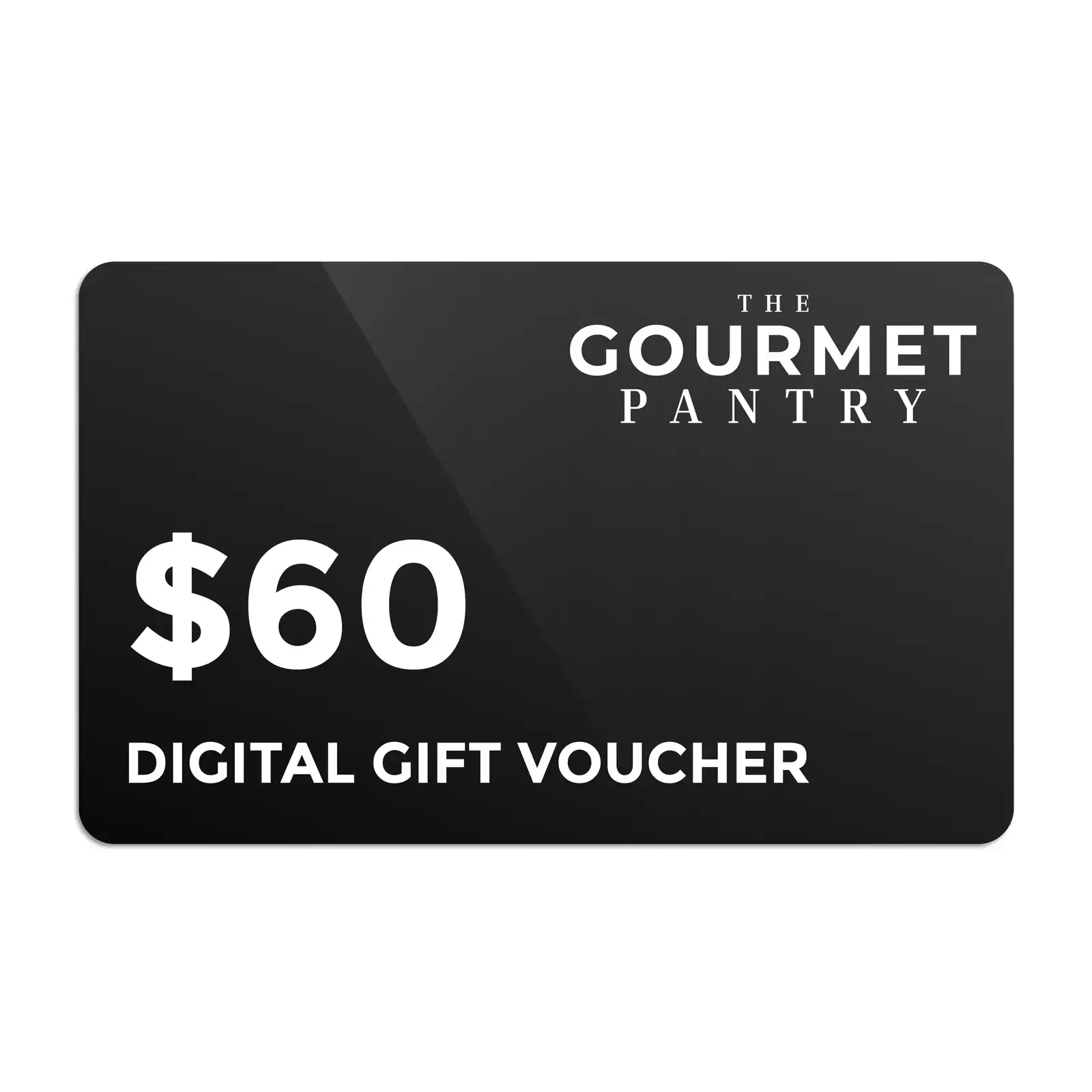 $60 Digital Gift Voucher