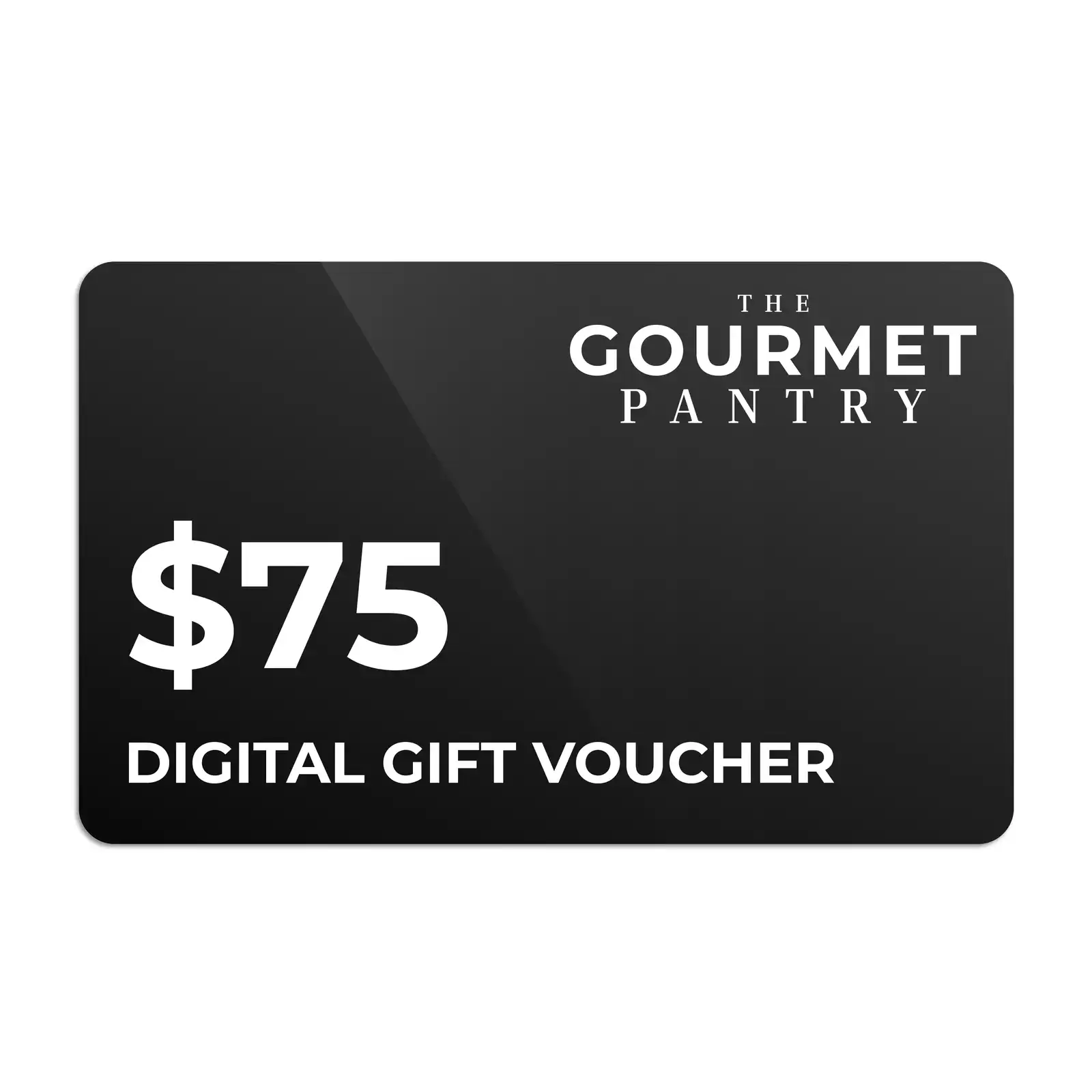 $75 Digital Gift Voucher